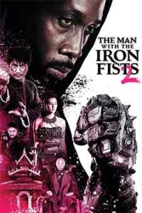 Онлайн филми - The Man with the Iron Fists 2 / Мъжът с железните юмруци 2 (2015) BG AUDIO