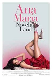 Онлайн филми - Ana Maria in Novela Land / Ана Мария в Страната на теленовелите (2015) BG AUDIO