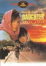 Not Without My Daughter / Не без дъщеря ми (1991)