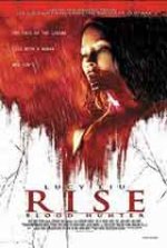 Онлайн филми - Rise: Blood Hunter / Възкресение: Кървав Лов (2007) BG AUDIO