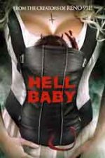 Онлайн филми - Hell Baby / Бебе от Ада (2013)