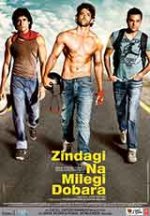Онлайн филми - Zindagi Na Milegi Dobara / Животът не се повтаря (2011)