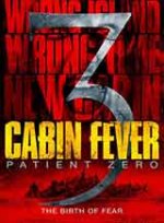 Cabin Fever: Patient Zero / Хижа на смъртта: Пациент нула (2014)