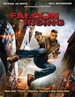 Онлайн филми - Falcon Rising / Възходът на Сокола (2014)