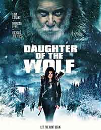 Онлайн филми - Daughter of the Wolf / Дъщеря на вълка (2019)