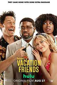 Онлайн филми - Vacation Friends / Докато ваканцията ни раздели (2021)