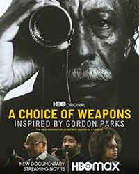 A Choice of Weapons Inspired by Gordon Parks / Избор на оръжие: Вдъхновен от Гордън Паркс (2021)