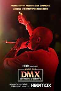Онлайн филми - DMX: Don't Try to Understand / Ди Ем Екс: Не се опитвай да разбереш (2021)
