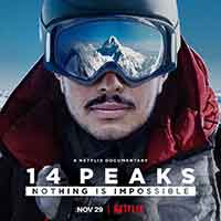 Онлайн филми - 14 Peaks: Nothing Is Impossible / 14 върха: Няма невъзможно (2021)