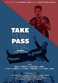 Онлайн филми - Take the Ball Pass the Ball: The Making of the Greatest Team in the World / Пас за мен, пас за теб (2018) BG AUDIO