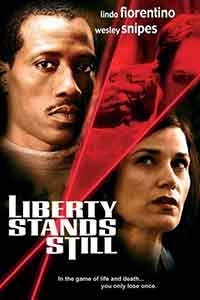 Liberty Stands Still / Неприкосновена свобода (2002)