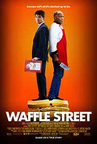 Онлайн филми - Waffle Street / Живот наопаки (2015) BG AUDIO