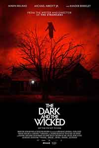 Онлайн филми - The Dark and the Wicked / Зловещото в мрака (2020)
