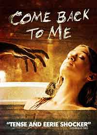 Онлайн филми - Come Back to Me / Върни се при мен (2014)