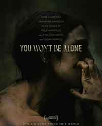 Онлайн филми - You Won't Be Alone / Няма да бъдеш сам (2022)