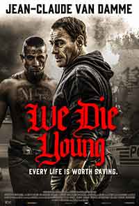 We Die Young / Ние умираме млади (2019)