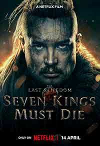 Онлайн филми - The Last Kingdom: Seven Kings Must Die / Последното кралство: Седем крале трябва да умрат (2023)