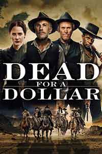Онлайн филми - Dead for a Dollar / Мъртъв за един долар (2022)