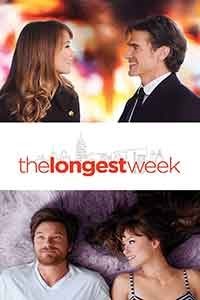 Онлайн филми - The Longest Week / Най-дългата седмица (2014)