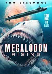 Онлайн филми - Megalodon Rising / Мегалодон: Възраждане (2021)