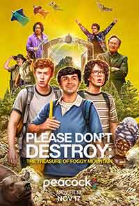 Онлайн филми - Please Don't Destroy: The Treasure of Foggy Mountain / Моля, не унищожавайте: Съкровището на мъгливата планина (2023)
