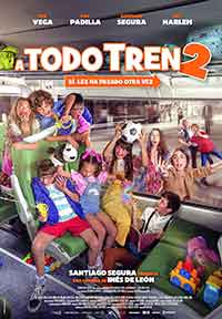 Онлайн филми - A Todo Tren 2: Si, les ha pasado otra vez / Шеметно пътуване 2 (2022)