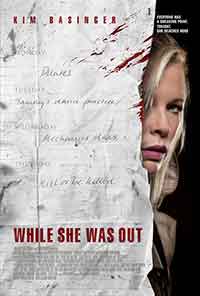 While She Was Out / Докато тя беше излязла (2008)