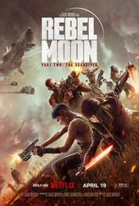 Онлайн филми - Rebel Moon - Part Two: The Scargiver / Бунтовническа луна - Част 2: Оставящата белег (2024)