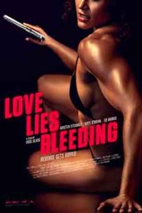 Онлайн филми - Love Lies Bleeding / Любов, лъжи, кръв (2024)