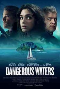 Dangerous Waters / Опасни води (2023)