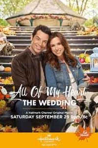 All of My Heart: The Wedding / С цялото си сърце: Сватбата (2018) BG AUDIO