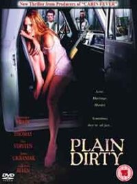 Plain Dirty / Briar Patch / Нечестна игра (2002)