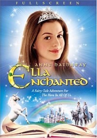 Ella Enchanted / Приказка за Ела (2004)