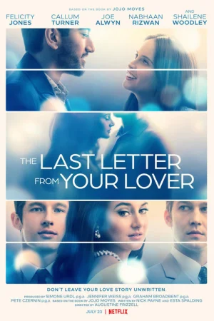 The Last Letter from Your Lover / Последното писмо от любимия (2021)