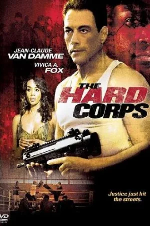 Онлайн филми - The Hard Corps