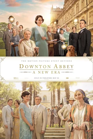 Downton Abbey: A New Era / Имението Даунтън: Нова епоха (2022)