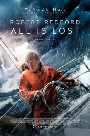 All Is Lost / Всичко е загубено (2013)