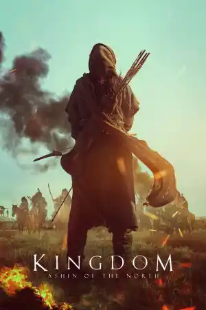 Kingdom: Ashin-jeon / Kingdom: Ashin of the North