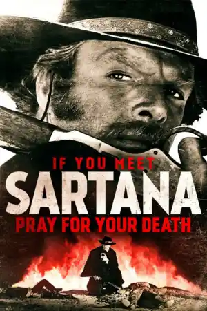 Se incontri Sartana prega per la tua morte / If You Meet Sartana... Pray for Your Death