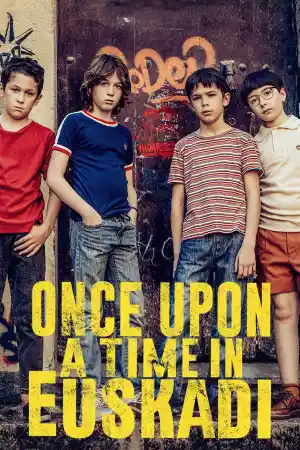 Erase una vez en Euskadi / Once Upon a Time in Euskadi