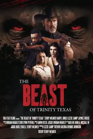 The Beast of Trinity Texas