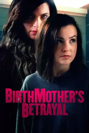 A Birthmother's Betrayal