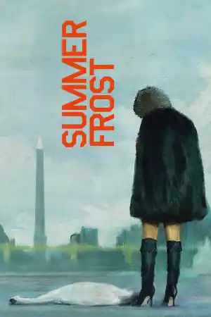 Un hiver en ete / Summer Frost