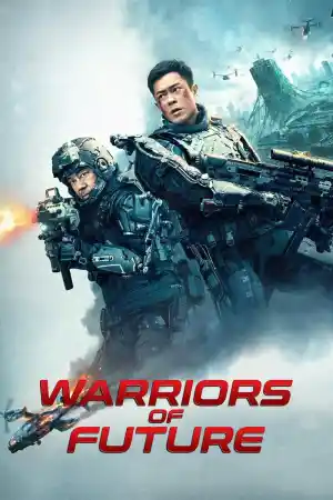 Warriors of Future / Ming yat zin gei
