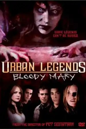 Urban Legends 3 Bloody Mary