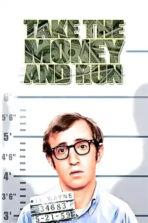 Take the Money and Run