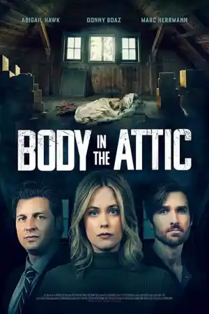 Body in the Attic / My Wife's Hidden Lover