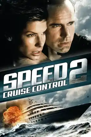 Speed 2: Cruise Control