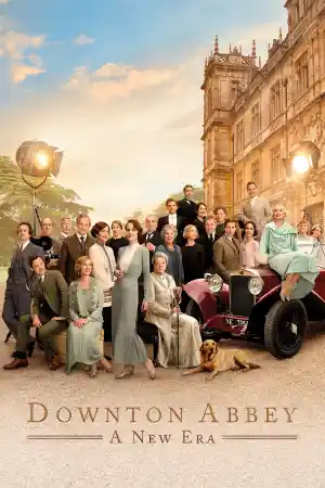 Downton Abbey: A New Era / Имението Даунтън: Нова епоха (2022)