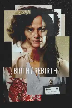 Birth / Rebirth